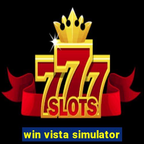 win vista simulator